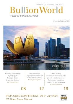 Bullion World Volume 02 Issue 02 June 2022_Neat