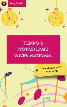 TEMPO & NOTASI LAGU WAJIB NASIONAL