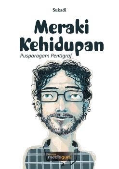 Microsoft Word - MERAKI KEHIDUPAN_Sukadi