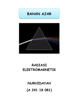 Nurhidayah_A24118081_Bahan Ajar _RADIASI ELEKTROMAGNETIK_PBA