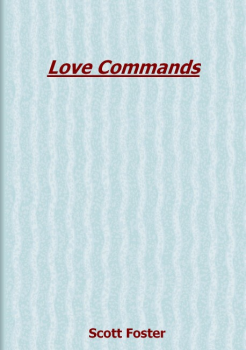 Love Commands Scott Foster PDF E-Book Download