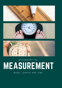 MEASURING MASS, LENGTH AND TIME