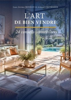 24 conseils pour bien vendre votre maison