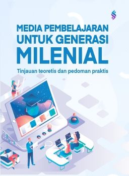 BUKU MEDIA PEMBELAJARAN UNTUK GENERASI MILENIAL