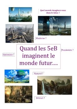 Le monde futur vu par les 5eB