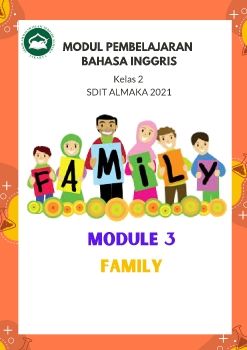 Kelas 2 SDIT ALMAKA - Bahasa Inggris - Family