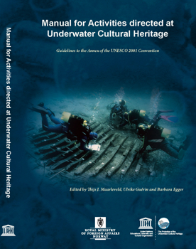 Manual for Activities directed at the Underwater Cultural Heritage