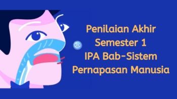 Sosialisasi Part 1 Penilaian Akhir Semester 1 IPA kelas 5