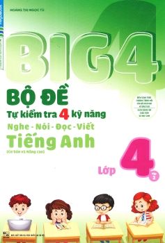 Big 4 Bo De tu kiem tra 4 ky nang Lop 4-tap 2-new_Neat