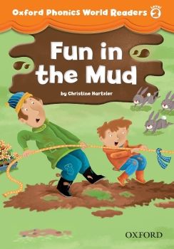 Fun_in_the_Mud_-_Oxford_Phonics_World_Readers_L2_Neat