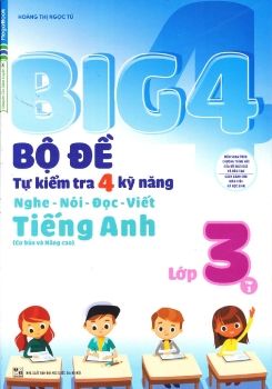 Big 4 Bo De tu kiem tra 4 ky nang Lop 3-tap 1-new_Neat