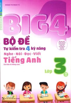 Big 4 Bo De tu kiem tra 4 ky nang Lop 3-tap 2-new_Neat