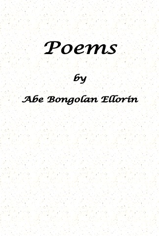 POEMS BY ABE ELLORIN