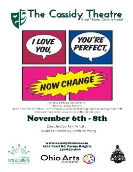 I Love, Youre Perfect, Now Change The Cassidy Theatre