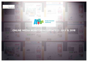 ONLINE MEDIA MONITORING UPDATE 2 - JULY 9, 2018