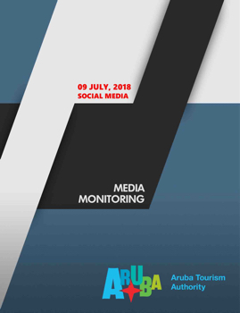 SOCIAL MEDIA MONITORING - JULY 09, 2018