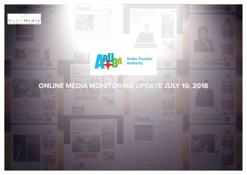 ONLINE MEDIA MONITORING UPDATE JULY 10, 2018