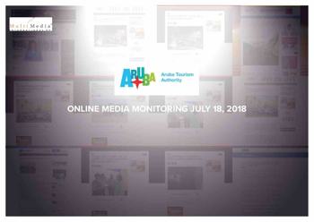 ONLINE MEDIA MONITORING UPDATE JULY18TH, 2018