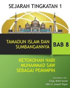 KETOKOHAN NABI MUHAMMAD SEBAGAI PEMIMPIN