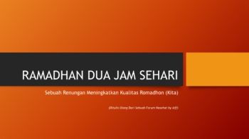 RAMADHAN DUA JAM SEHARI