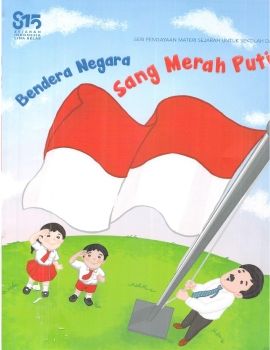 BENDERA NEGARA SANG MERAH PUTIH