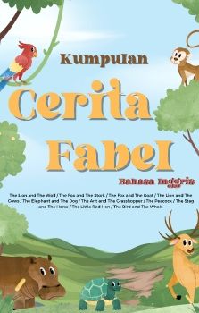 Kumpulan Cerpen Fabel (Bahasa Inggris)