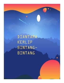 DIANTARA KERLIP BINTANG