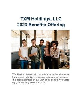 2023 TXM Holdings Benefits Overview - Exempt Staff