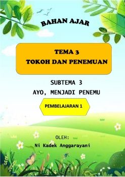 BAHAN AJAR TEMA 3 SUBTEMA 3 PEMBELAJARAN 1