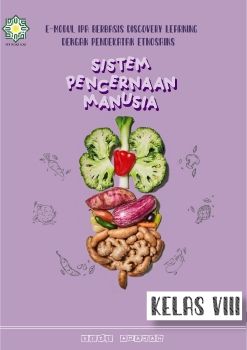 E-MODUL INTERAKTIF BERBASIS DISCOVERY LEARNING DENGAN PENDEKATAN ETNOSAINS MATERI SISTEM PENCERNAAN MANUSIA