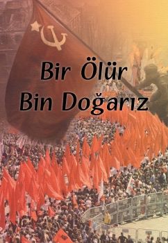 Bir Ölür Bin Doğarız - Kitap