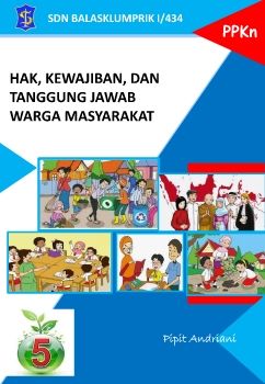 PPKn_HAK_KEWAJIBAN_TANGGUNGJAWAB KLS 5_PIPIT A