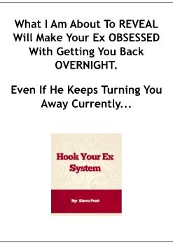 Hook Your Ex PDF FREE Download 2026 Steve Pratt's System