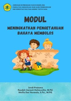 Modul Meningkatkan Pengetahuan Bahaya Membolos
