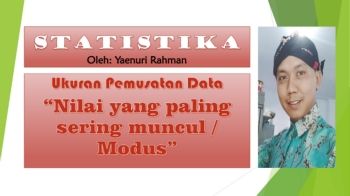 STATISTIKA Oleh: Yaenuri Rahman