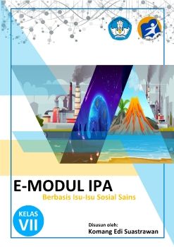 E-MODUL IPA BERBASIS ISU-ISU SOSIAL SAINS (Komang Edi Suastrawan)