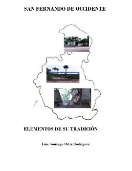 SAN FERNANDO DE OCCIDENTE. ELEMENTOS DE SU TRADICIÓN