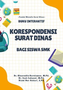 BUKU INTERAKTIF KORESPONDENSI SURAT DINAS BAGI SISWA SMK