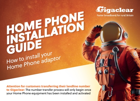 393311_LP296744 Gigaclear Home Phone Guide Booklet (166mm x 120mm 20pp)