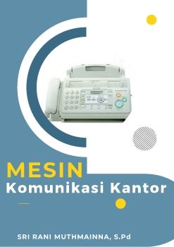 MESIN KOMUNIKASI KANTOR