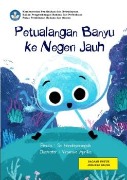 Petualangan Banyu ke Negeri yang Jauh