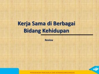 Review Materi PPKn kelas VII/2 - Kerja Sama