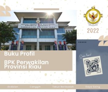 E-Book Profil BPK Perwakilan Provinsi Riau 2022