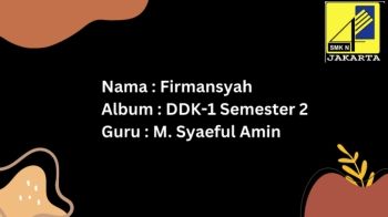 Album DDK-1 Semester 2 Firmansyah