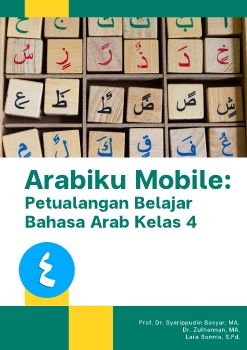 Arabiku Mobile: Petualangan Belajar Bahasa Arab Kelas 4