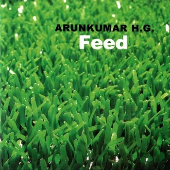 Feed - Arunkumar H. G. - 2006