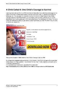 A Child Called It: One Child's Courage to SurviveDave Pelzer