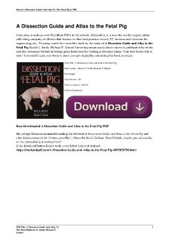 A Dissection Guide and Atlas to the Fetal PigDavid G. Smith, Michael P. Schenk