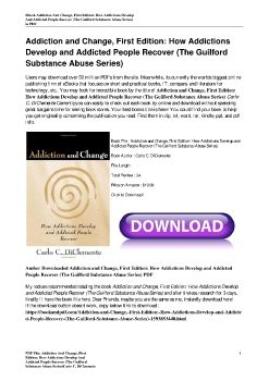 Addiction and Change, First Edition: How Addictions Develop and Addicted People Recover (The Guilford Substance Abuse Series)Carlo C. DiClemente