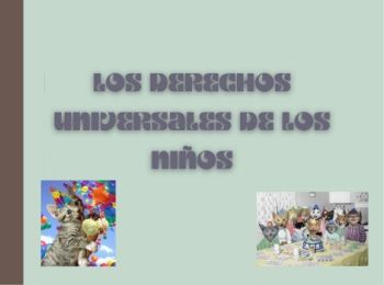 Los Derechos Universales de los Niños - Parte 2 - Leticia Flores